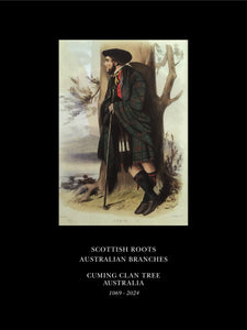 SCOTTISH ROOTS AUSTRALIAN BRANCHES - CUMING CLAN TREE AUSTRALIA - PRE ORDER FOR DELIVERY IN SEPT