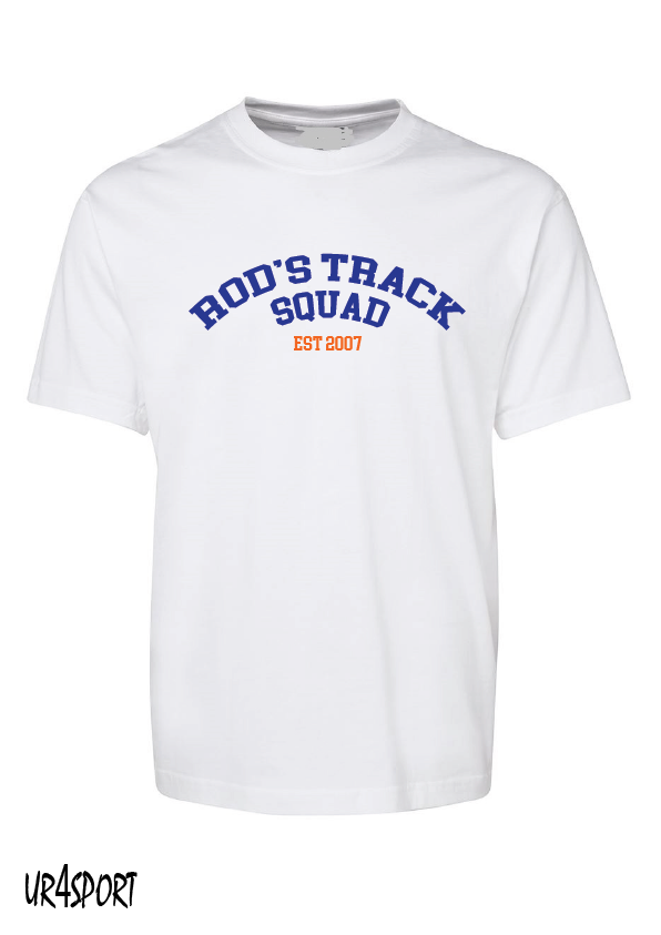 ROD'S TRACK SQUAD - Round Neck Tee ** now available **