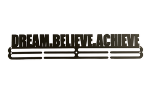 Medal hanger " Dream Believe Achieve " Black Iron